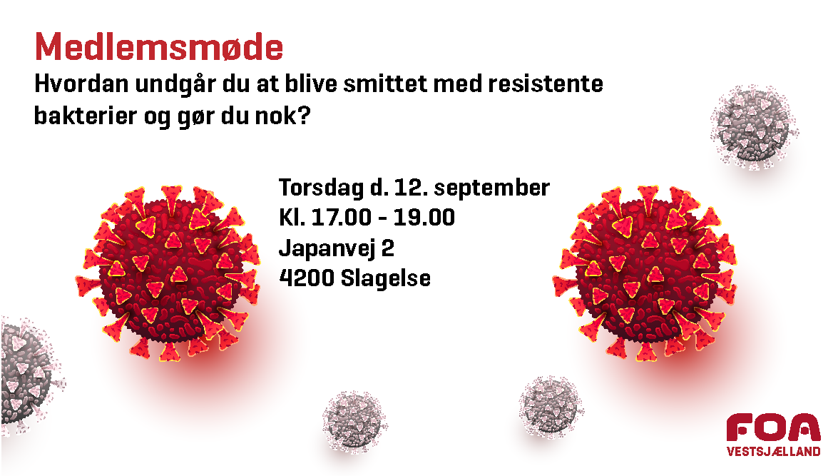 Medlemsmøde om hygienje - hvordan undgår du at blive smittet med resistente bakterier?